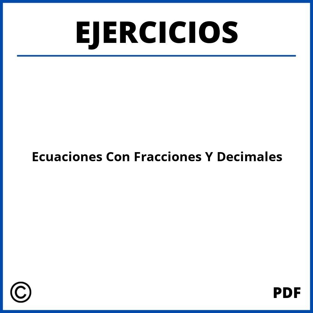 Ecuaciones Con Fracciones Y Decimales Ejercicios Resueltos