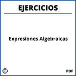 Ejercicios De Expresiones Algebraicas Resueltos