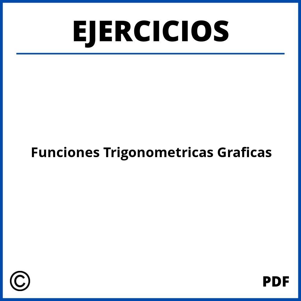 Funciones Trigonometricas Ejercicios Resueltos Graficas