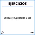 Ejercicios Lenguaje Algebraico 3 Eso