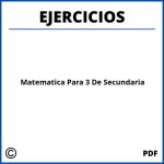 Ejercicios De Matematica Para 3 De Secundaria Para Resolver