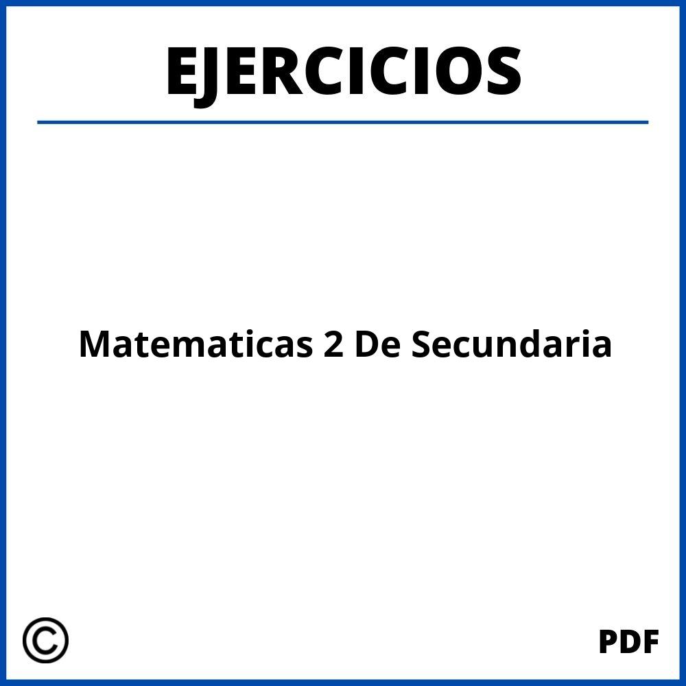 Ejercicios De Matematicas 2 De Secundaria