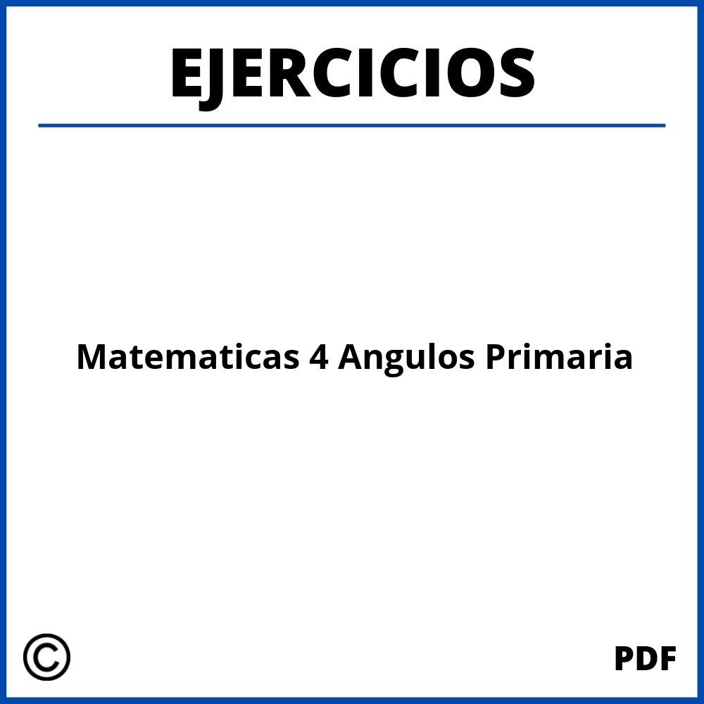 Matematicas 4 Ejercicios De Angulos Primaria