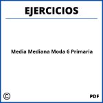 Ejercicios Media Mediana Moda 6O Primaria