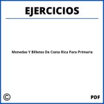 Ejercicios De Monedas Y Billetes De Costa Rica Para Primaria