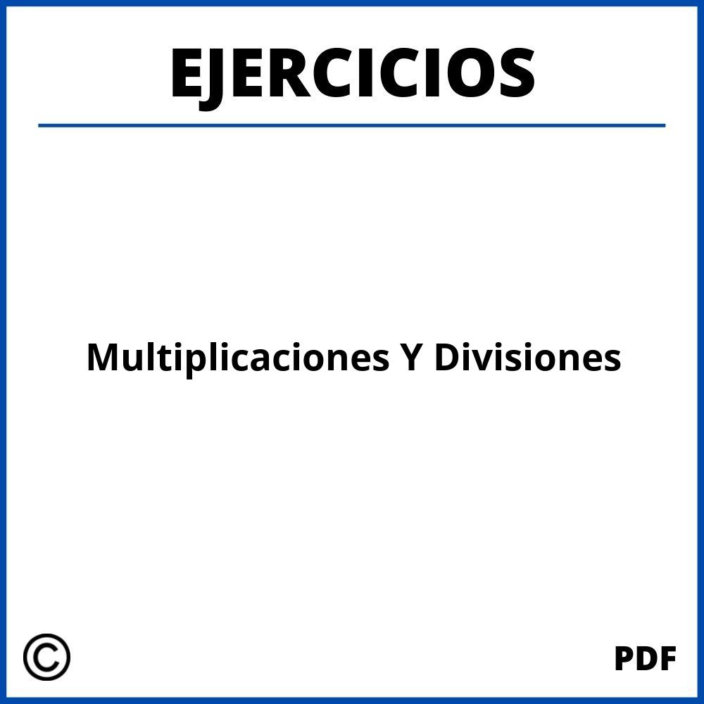 Ejercicios De Multiplicaciones Y Divisiones