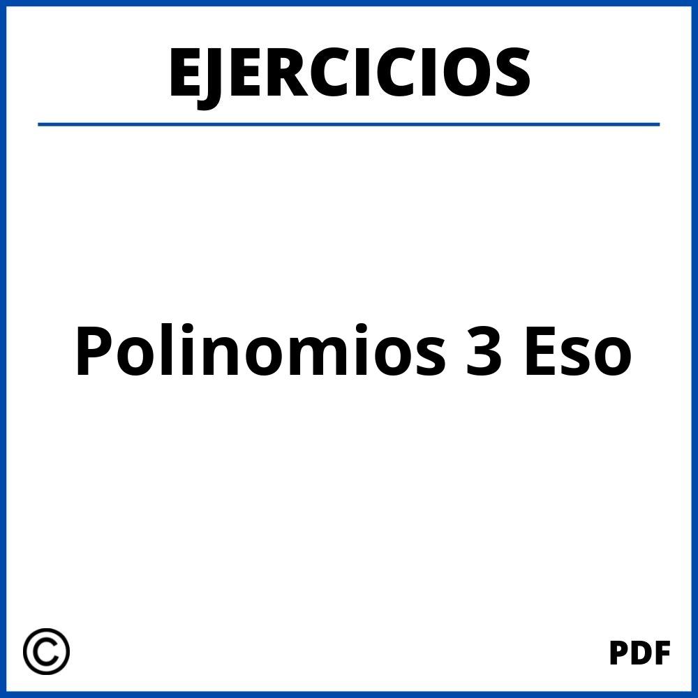 Ejercicios De Polinomios 3 Eso
