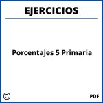 Ejercicios De Porcentajes 5O Primaria Para Imprimir