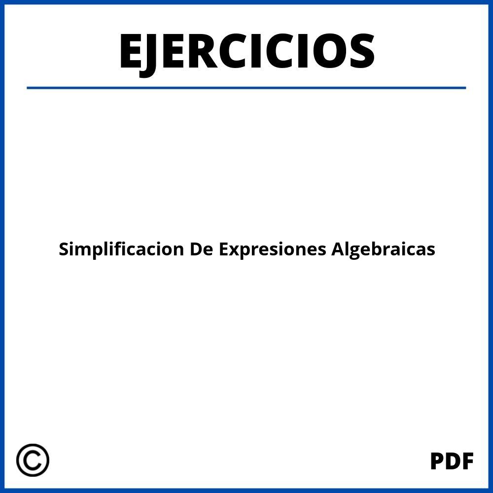 Simplificación De Expresiones Algebraicas Ejercicios